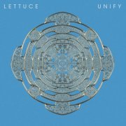 Lettuce - Unify (2022) [Hi-Res]