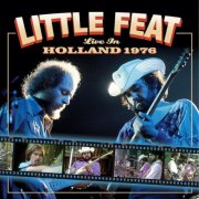 Little Feat - Live in Holland 1976 (2014)