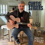 Curtis Stigers - Songs From My Kitchen, Vol. 1 (2025) [Hi-Res]