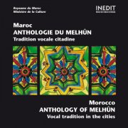 Various Artists - Maroc: Anthologie du Melhûn / Morocco: Anthology of Melhûn (1990)