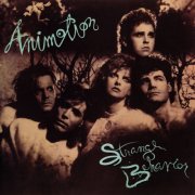 Animotion - Strange Behavior [Expanded Edition] (1986)