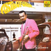 Willy Marambio Y Su Trompeta - Astrofonia… (1965)
