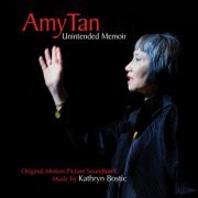 Kathryn Bostic - Amy Tan: Unintended Memoir (Original Motion Picture Soundtrack) (2021) [Hi-Res]