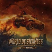 World Of Sickness - Tales From Nowhereland (Digipak version) (2022) Hi-Res