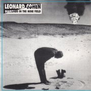 Leonard Cohen - Diamonds In The Mine Field (1992)