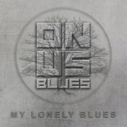 ONUS BLUES - My Lonely Blues (2024)