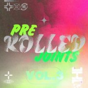 VA - Pre-Rolled Joints, Vol. 3: 100% Jungle & Breaks (2024)