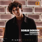 Roman Borisov - Chiaroscuro: Godowsky, Franck & Rachmaninoff (2025) [Hi-Res]