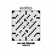 VA - We Are Friends: Volume 8 (2019)