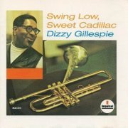 Dizzy Gillespie - Swing Low, Sweet Cadillac (1967) 320 kbps+CD Rip