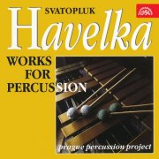 Lenka Škorničková, Hanuš Bartoň, Amy Lynn Barber - Havelka: Works for Percussion (1995)