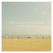 Alexander ’Sandi’ Kuhn - The Place in the North (2019)