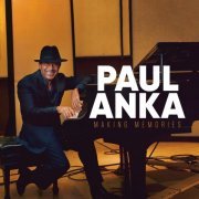 Paul Anka - Making Memories (2021)