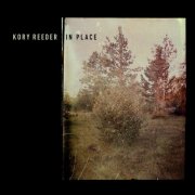 Kory Reeder - In Place (2025)