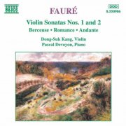 Dong-Suk Kang, Pascal Devoyon - Fauré: Violin Sonatas Nos. 1 & 2 (1995)