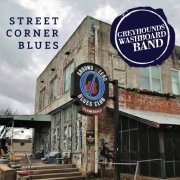 Greyhound's Washboard Band - Street Corner Blues (2023)