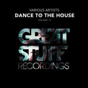 VA - Dance to the House Issue 16 (2022)