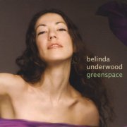 Belinda Underwood - Greenspace (2008)