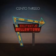 Cento Threeo - Halfway to Mellowtown (2026) [Hi-Res]