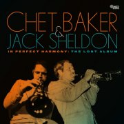 Chet Baker, Jack Sheldon - In Perfect Harmony: The Lost Album (2024)