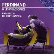 Ferdinand Et Les Philosophes - Ensableur De Portugaises (1994)