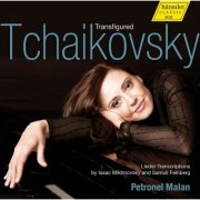 Petronel Malan - Transfigured Tchaikovsky (2012)