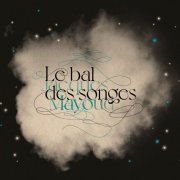 Jacques Mayoud - Le bal des songes (2021)