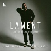 Sidney Outlaw, Warren Jones - LAMENT (Live from Brevard Music Center) (2022)