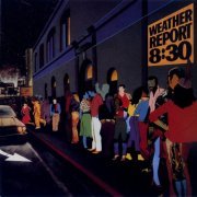 Weather Report - 8-30 (1979) [CDRip]