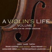 Frank Almond - A Violin's Life - Volume 3 (2023) Hi-Res