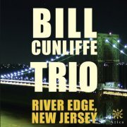 Bill Cunliffe Trio - River Edge, New Jersey (2013)