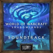 Various Artists - World of Warcraft: Shadowlands Original Soundtrack (2020)