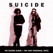 Suicide - The Second Album + the First Rehearsal Tapes (1998)