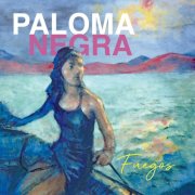 Paloma Negra - Fuegos (2026) [Hi-Res]