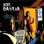 Joel Dasilva - Against the Grain (2021)