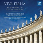 Duke Vespers Ensemble - Viva Italia - Sacred Music in 17th Century Rome (2016)