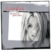 Jann Arden - Greatest Hurts - The Best Of Jann Arden (2001)