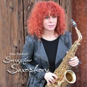 Tina Tandler - Songs for Saxophone (2023)