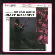 Dizzy Gillespie - The Cool World / Dizzy Goes Hollywood (1996)