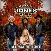Nikki Jones Band - Live at Wavelength Studio (Live) (2025) [Hi-Res]