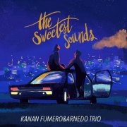 Guillem Arnedo, Horacio Fumero & Michael Kanan - The Sweetest Sounds (2026)