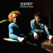 Seafret - Anywhere from Here (2022) Hi Res