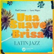 Paul Croteau - Una Suave Brisa (2020)