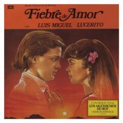 Luis Miguel - Fiebre De Amor (1985)