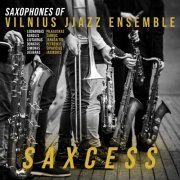 Vilnius Jjazz Ensemble - Saxcess (2023)