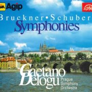 Prague Symphony Orchestra, Gaetano Delogu - Schubert: Symphony No.9 Grosse C-Dur - Bruckner: Symphony No.7 in E (1996)