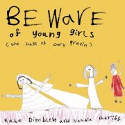 Kate Dimbleby - Beware of Young Girls: The Songs of Dory Previn (2012)