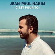 Jean-Paul Hakim - C'est pour toi (2021)