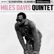 Miles Davis Quintet - Essential Classics, Vol. 517: Miles Davis Quintet (2024)