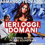 Armando Trovajoli - Ieri, Oggi, Domani (Original Motion Picture Soundtrack) (2014)